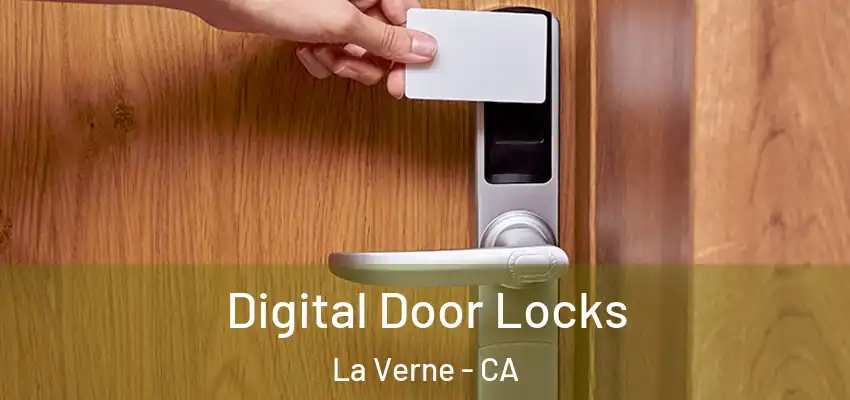  Digital Door Locks La Verne - CA