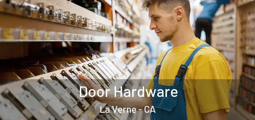  Door Hardware La Verne - CA