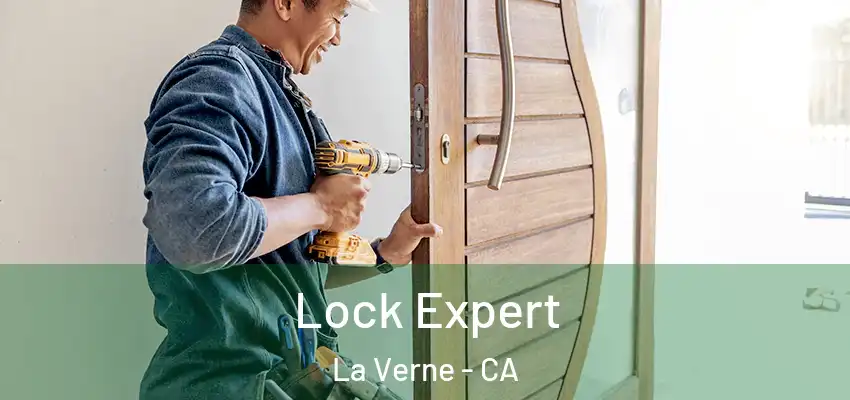  Lock Expert La Verne - CA
