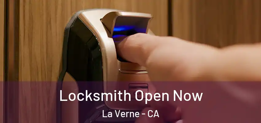  Locksmith Open Now La Verne - CA